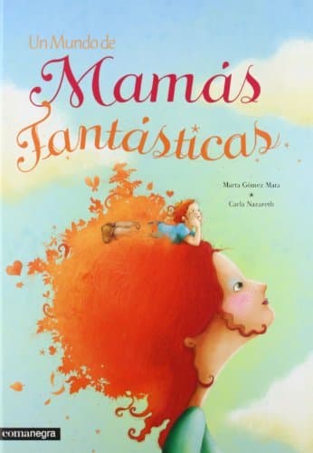 Libro Un Mundo De Mamás Fantásticas