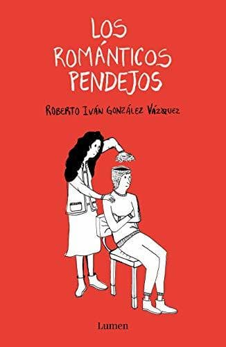 Book Los Románticos Pendejos