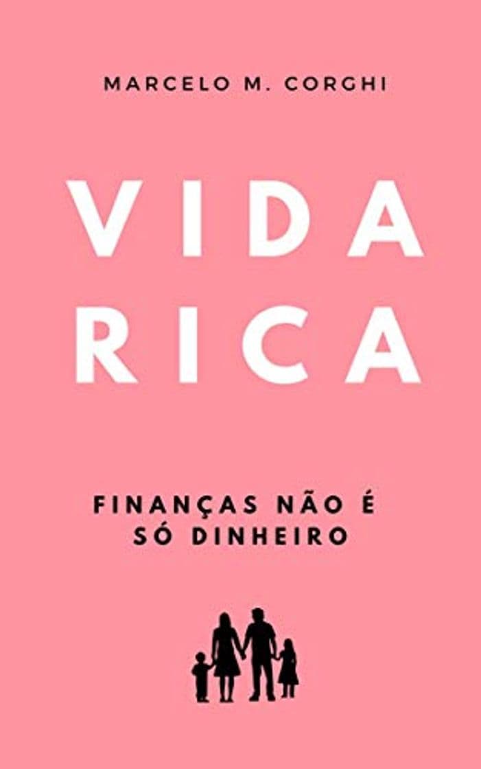 Libro Vida Rica: Finanças não é só dinheiro