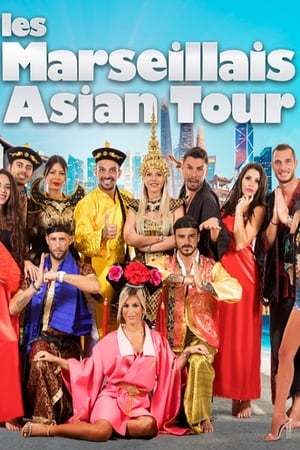 Serie Les Marseillais : Asian Tour