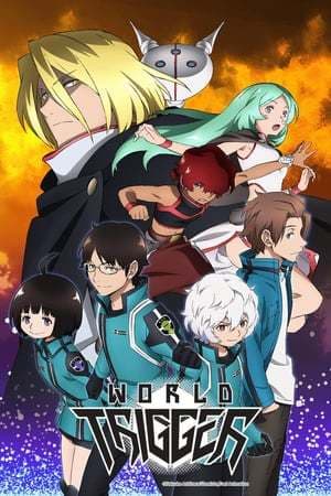 Serie World Trigger