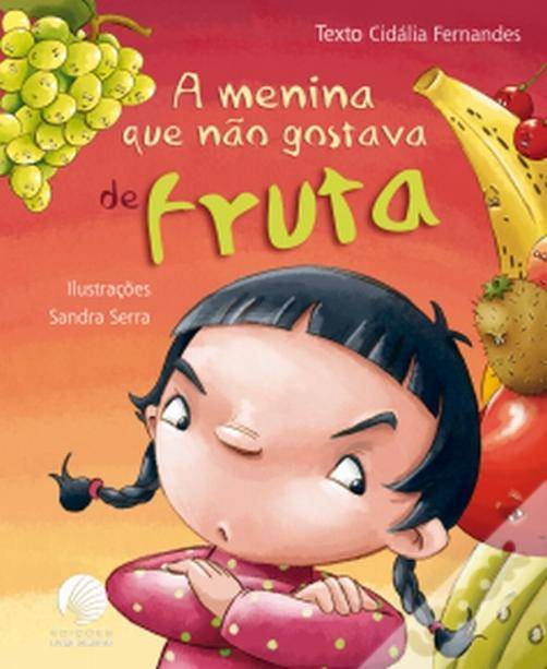 Libro A menina que não gostava de fruta