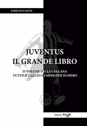 Libro Juventus il Grande Libro