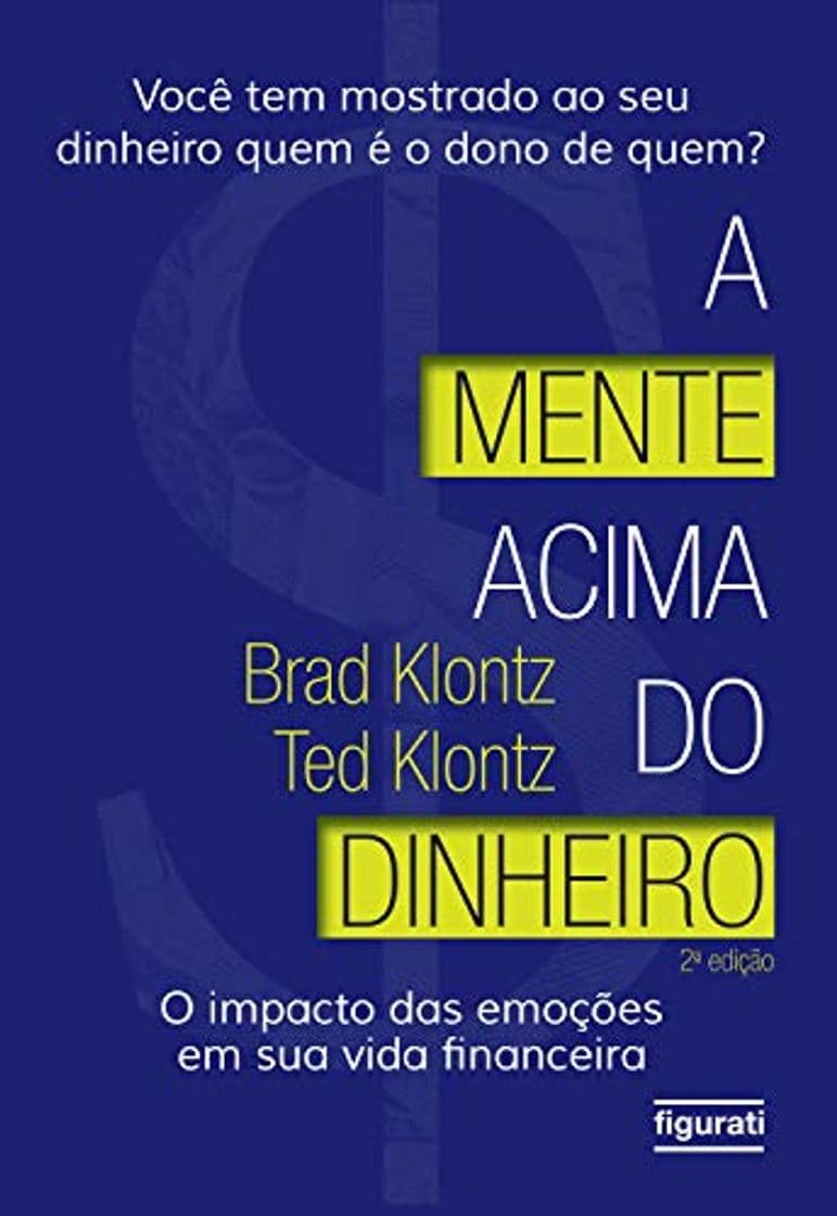 Book A mente acima do dinheiro: O impacto das emoções em sua vida