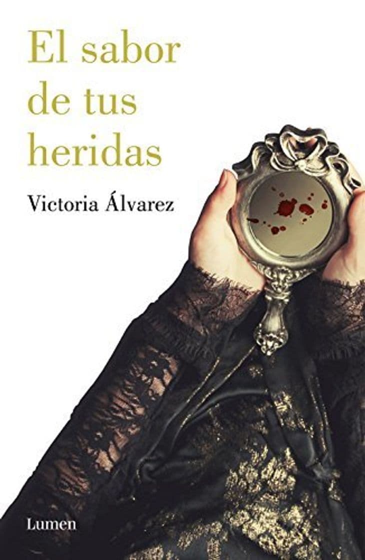 Libro El sabor de tus heridas