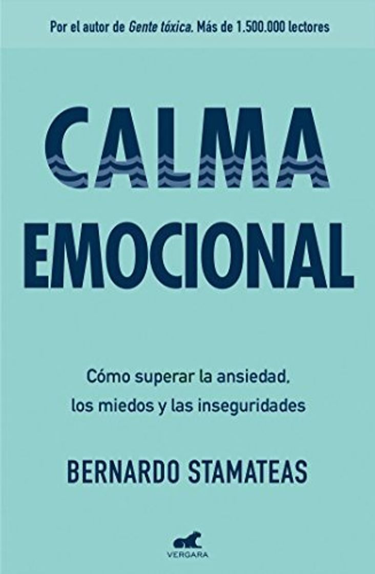 Libro Calma emocional: Por el autor de Gente tóxica. Más de 1.500.000 lectores.