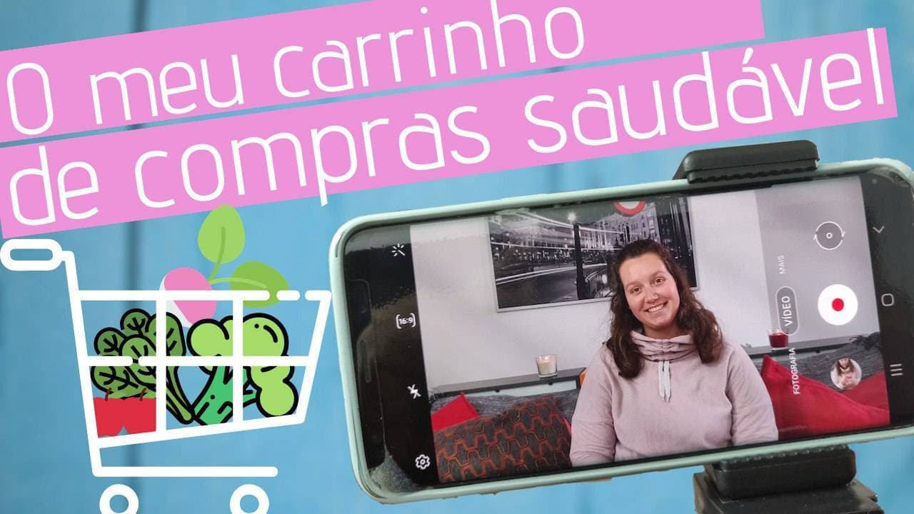 Moda VLOG: o meu carrinho de compras saudável 🛒