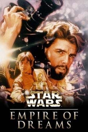 Movie Empire of Dreams: The Story of the Star Wars Trilogy