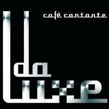 Place Da Luxe Café Cantante