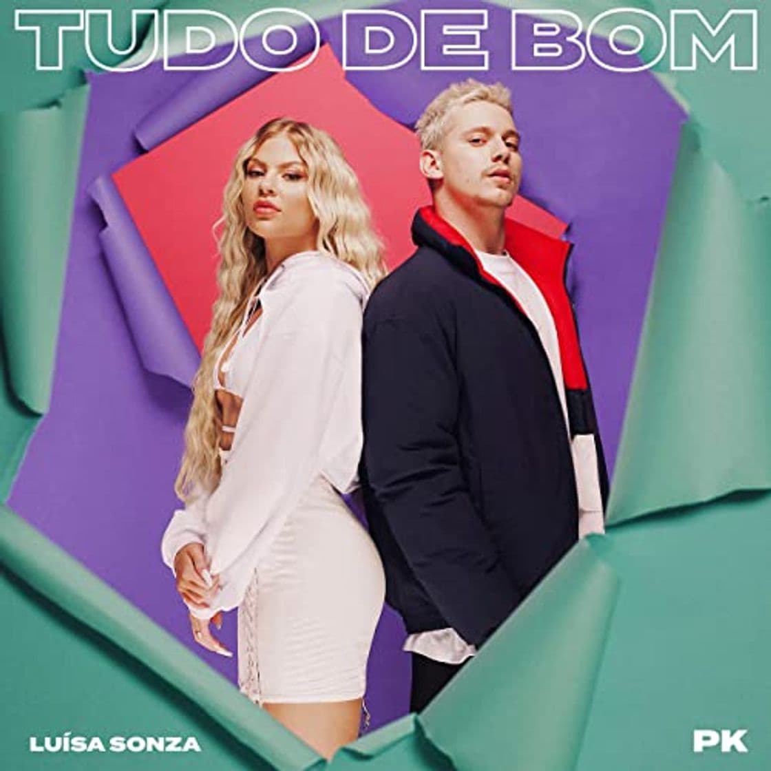 Canción Tudo de bom - PK e Luísa Sonza 