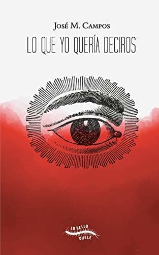 Libro Lo que yo quería deciros