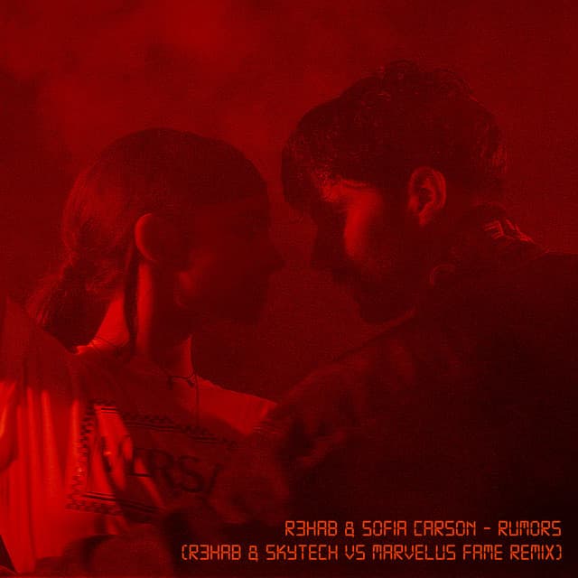 Canción Rumors - R3HAB & Skytech vs. Marvelus Fame Remix