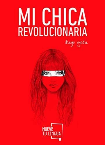 Libro Mi chica revolucionaria