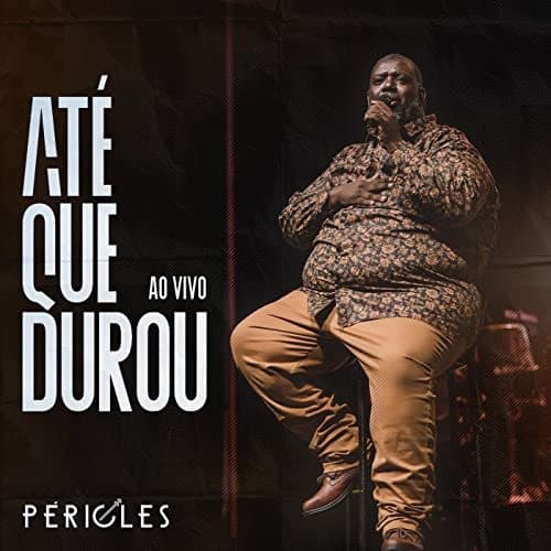 Canción Pericles até que durou