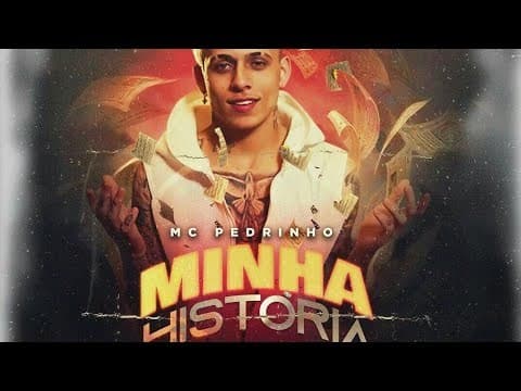 Music Mc Pedrinho - Minha História