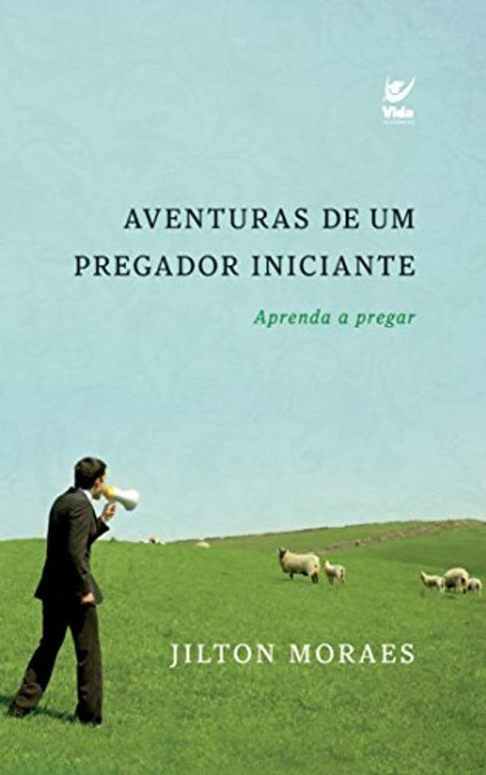 Libro Aventuras de um Pregador Iniciante: Aprenda a Pregar