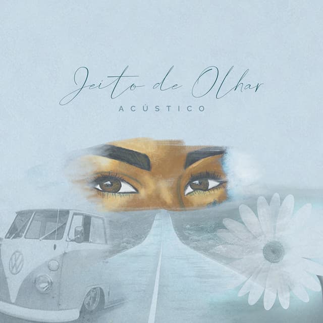 Canción Jeito de Olhar - Acústico