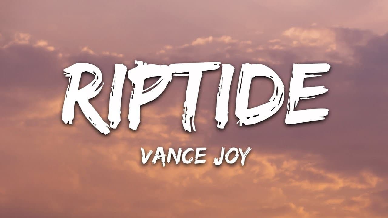 Canción Riptide - Vance Joy