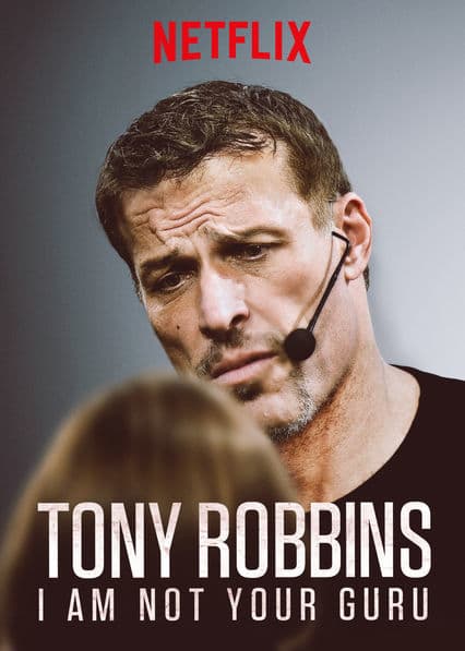 Serie Tony Robbins: I Am Not Your Guru | Netflix Official Site