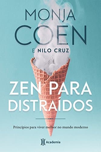 Book Zen para distraídos: Princípios para viver melhor no mundo moderno