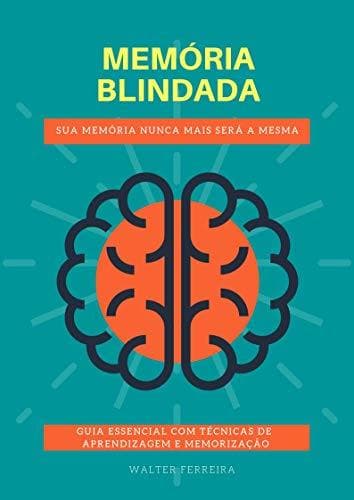 Book Memória Blindada: Sua memória nunca mais será a mesma