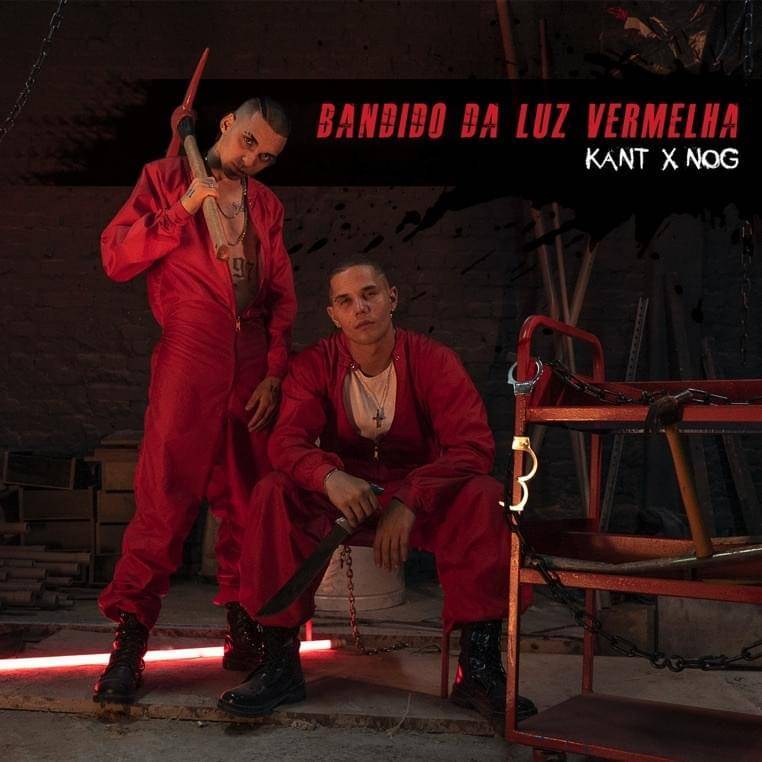 Music Kant e nog Bandido da luz vermelha