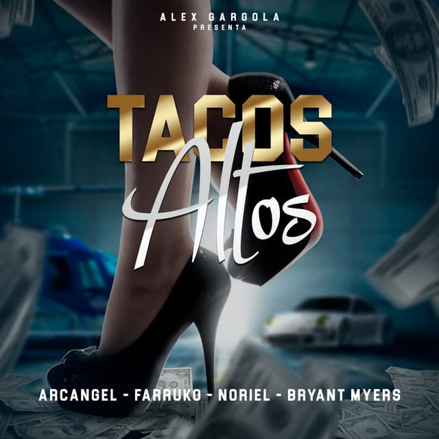 Canción Tacos Altos