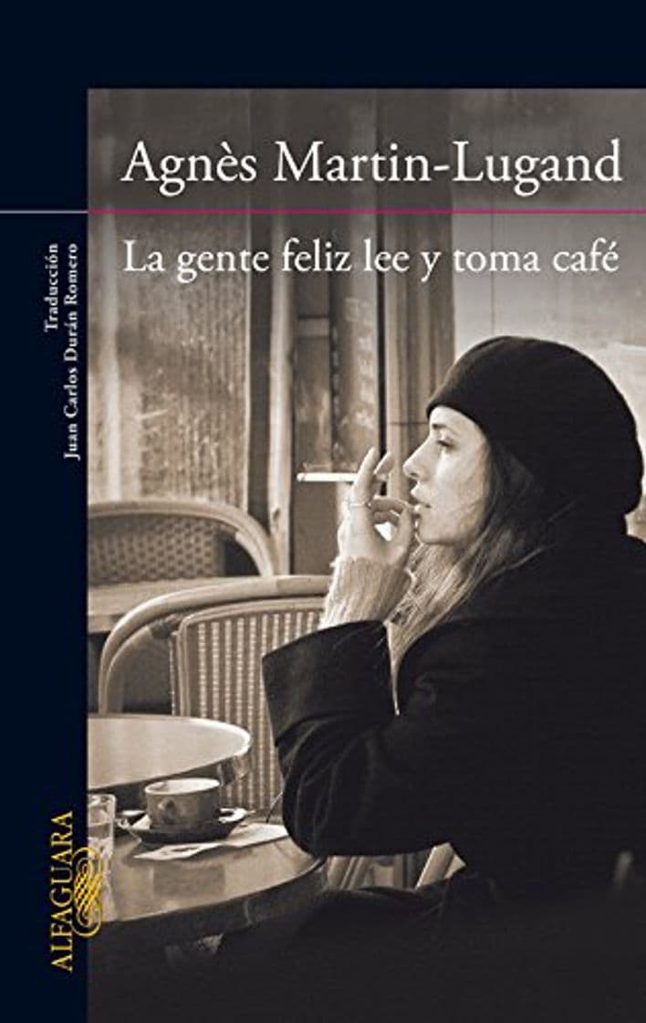 Libro La gente feliz lee y toma café