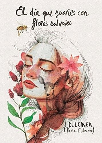 Book El día que sueñes con flores salvajes