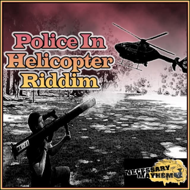 Canción Police In Helicopter