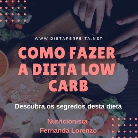 Fashion Como fazer dietas low carb