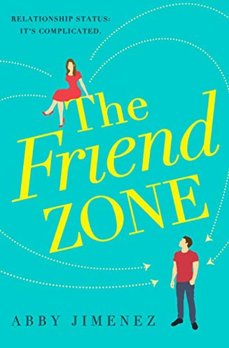 Libro The Friend Zone: the most hilarious and heartbreaking romantic comedy of 2020