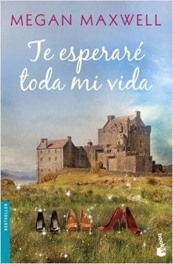 Book Te esperaré toda la vida Megan Maxwell 