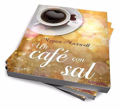 Book Un cafe con sal Megan Maxwell 