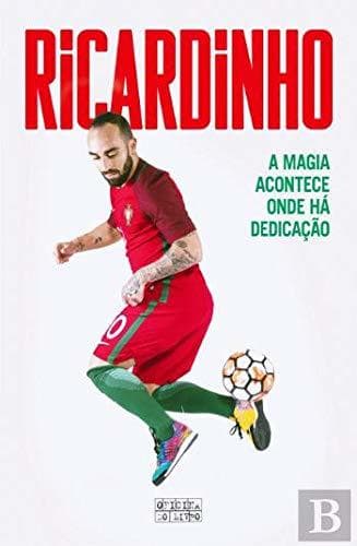 Libro Ricardinho A Magia Acontece Onde Há Dedicação