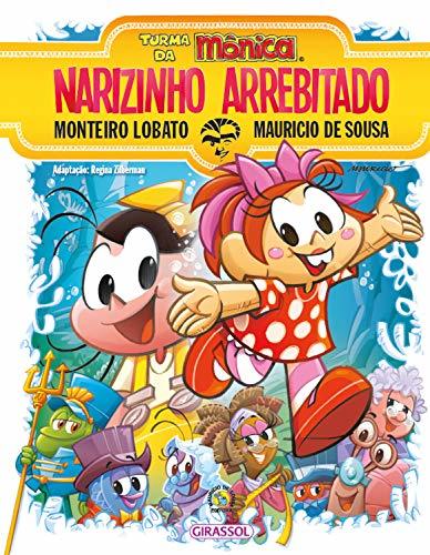 Libro Turma da Mônica e Monteiro Lobato - Narizinho Arrebitado