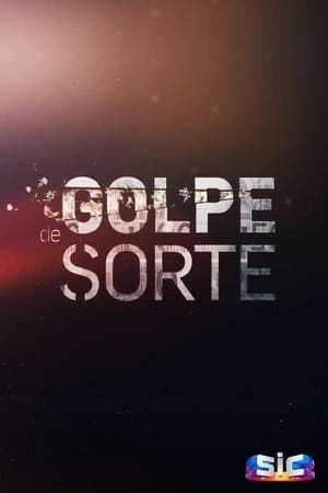 Serie Golpe de Sorte