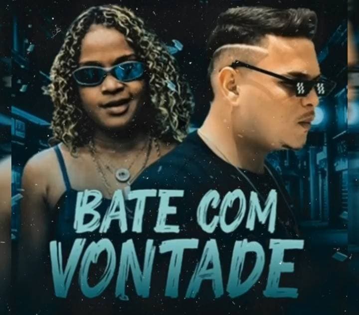 Canción Bate com vontade feat mc dricka 💕