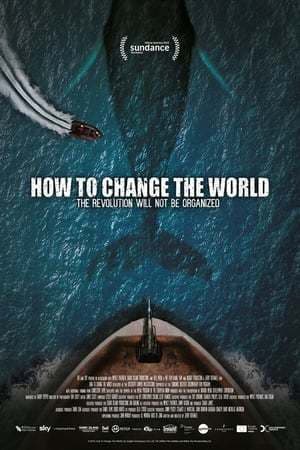 Película How to Change the World