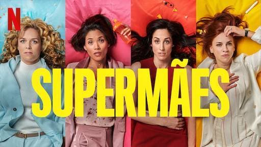 Serie Super Mães 