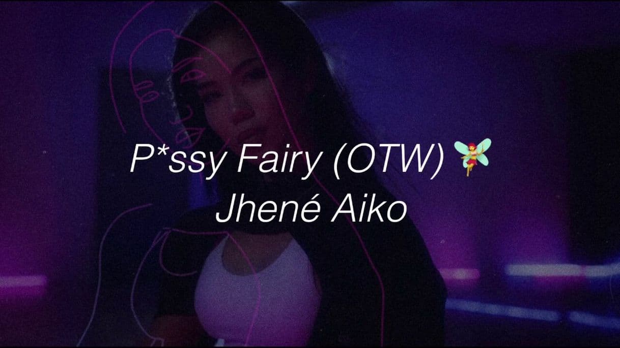 Canción P*$$Y Fairy (OTW)