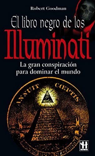 Libro Libro negro de los illuminati, el: La gran conspiración para dominar el