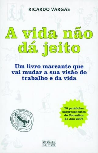 Book A Vida Não Dá Jeito