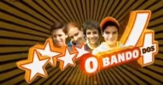 Serie Bando dos Quatro