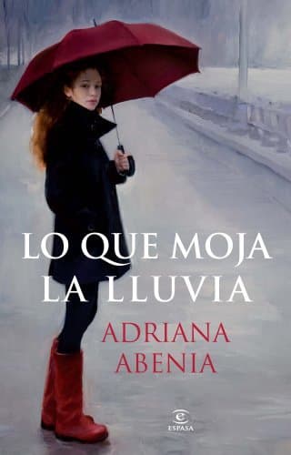 Libro Lo que moja la lluvia