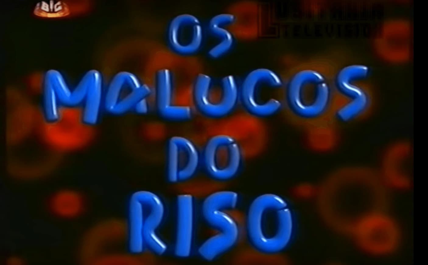 Serie Malucos do riso 