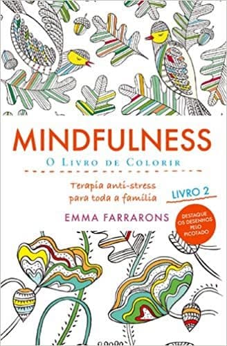 Moda Mindfulness - O Livro de Colorir 2 - Emma Farrarons 