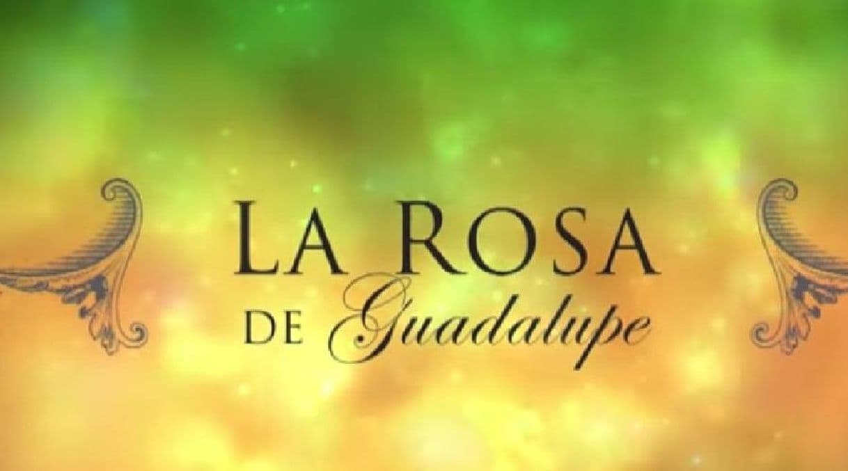 Serie La rosa de Guadalupe