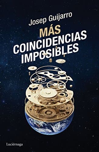 Book Más coincidencias imposibles: Descifra las señales que cambiarán tu destino