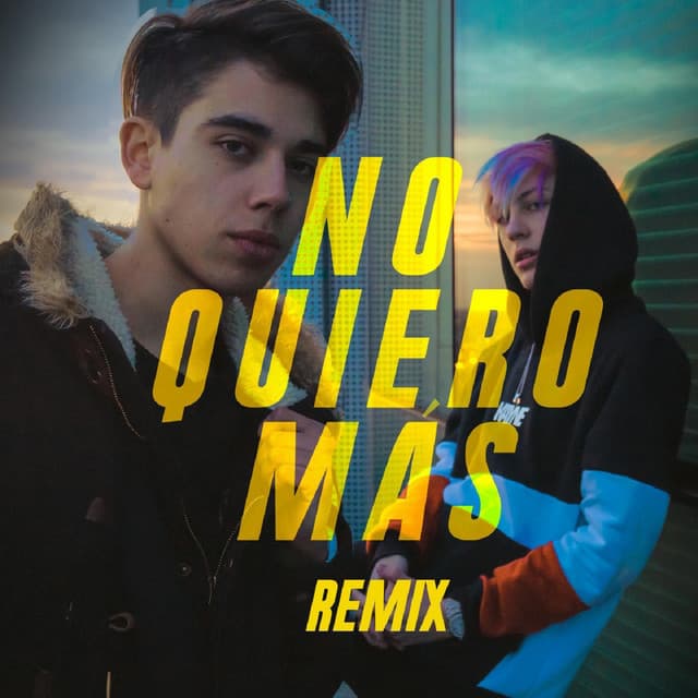 Canción No Quiero Más - Remix